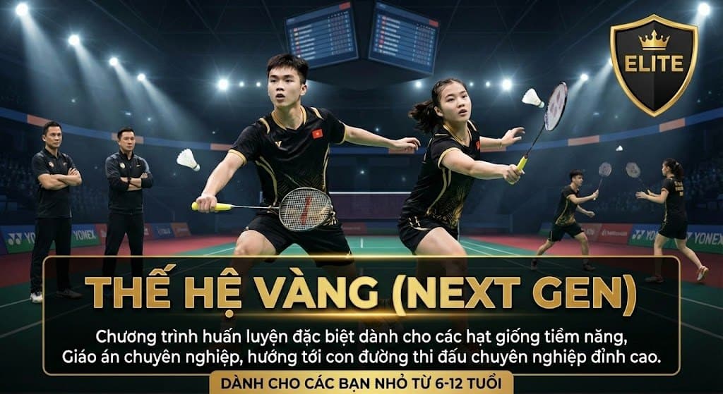 THẾ HỆ VÀNG (NEXT GEN)